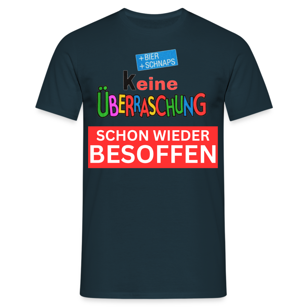 SCHON WIEDER BESOFFEN - HERREN T-Shirt - Navy