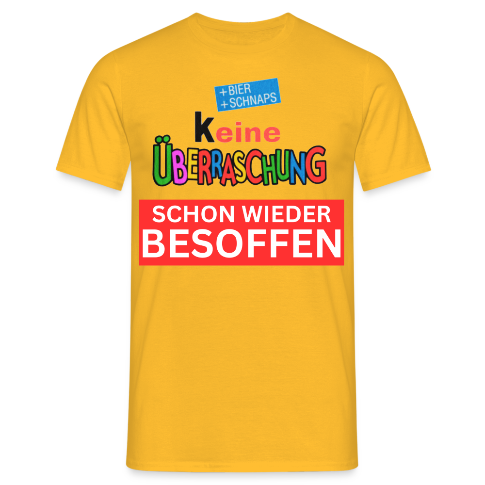 SCHON WIEDER BESOFFEN - HERREN T-Shirt - Gelb