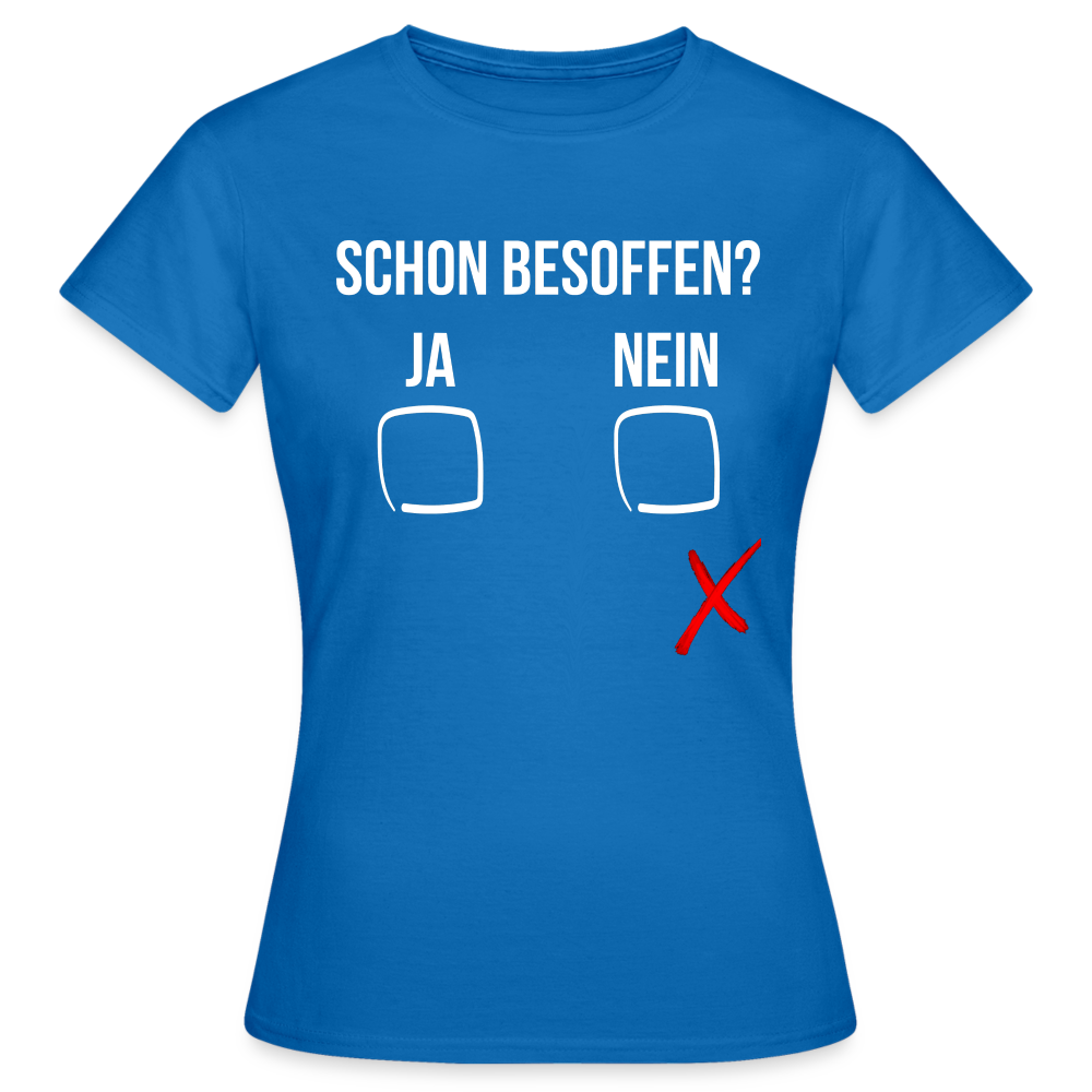 SCHON BESOFFEN - Damen T-Shirt - Royalblau