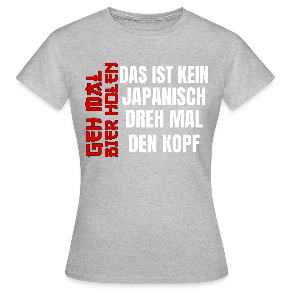 KEIN JAPANISCH - Damen T-Shirt - Grau meliert