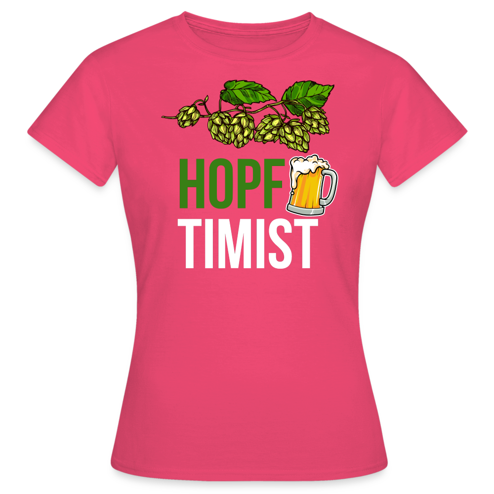 HOPFTIMIST - Damen T-Shirt - Azalea