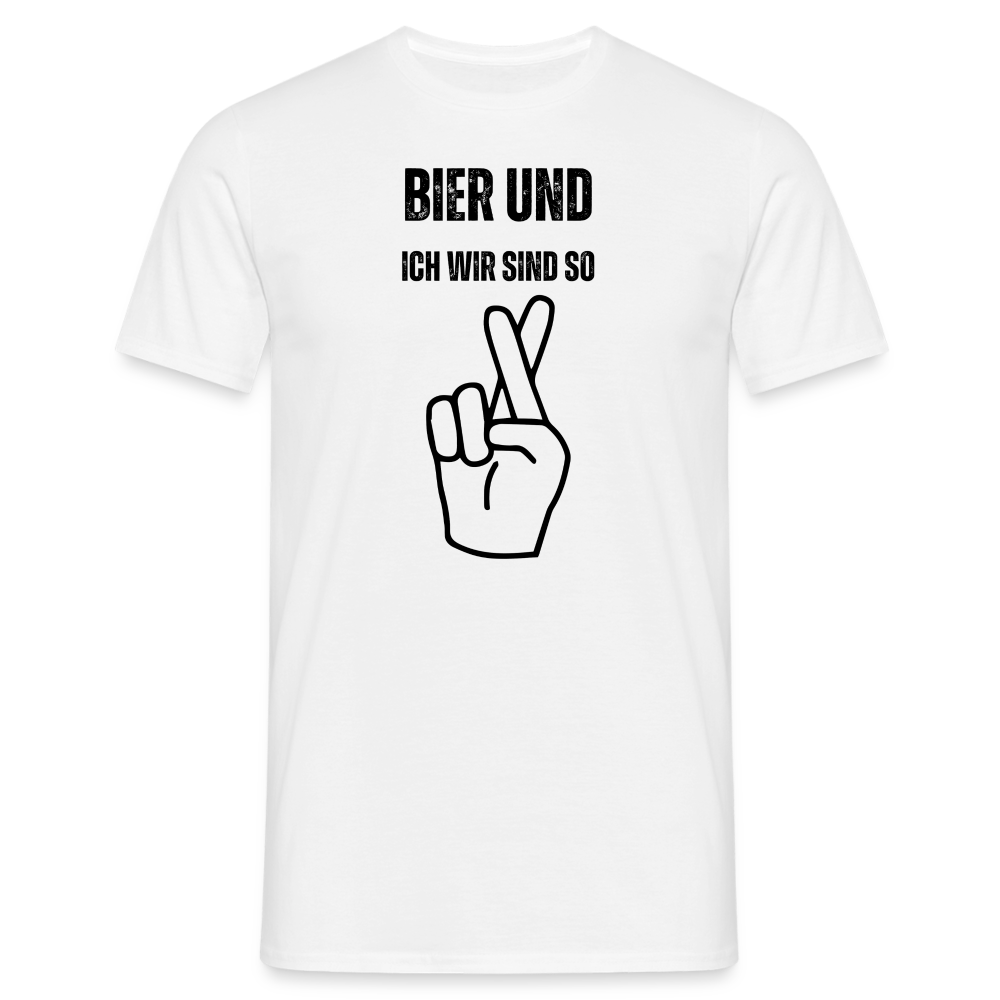 BIER UND ICH - Herren T-Shirt - weiß