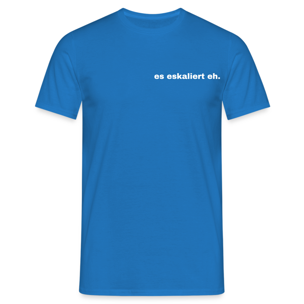 ES ESKALIERT EH - Herren T-Shirt - Royalblau