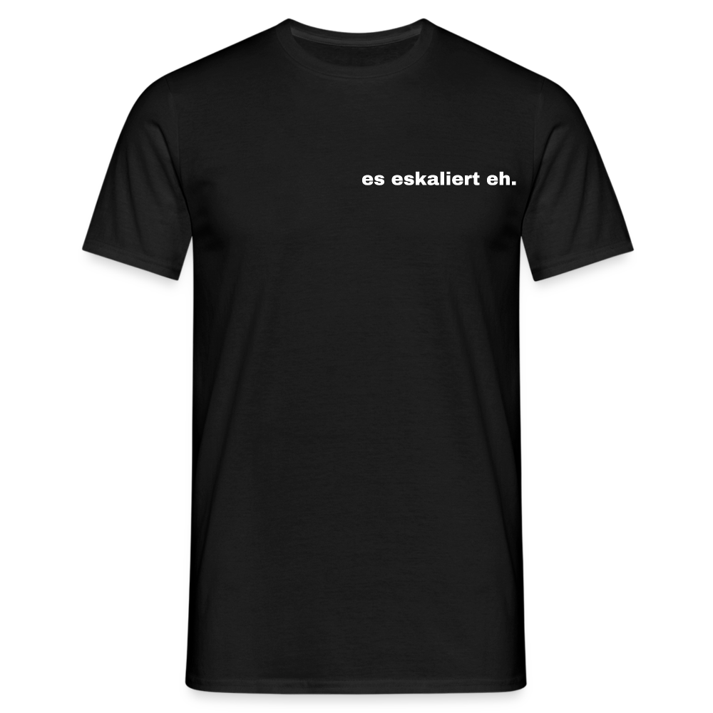 ES ESKALIERT EH - Herren T-Shirt - Schwarz