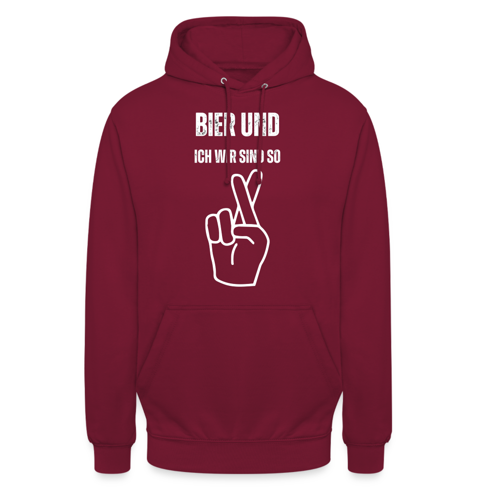 BIER UND ICH - Unisex Hoodie - Bordeaux