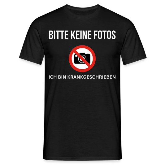 KRANKGESCHRIEBEN - Herren T-Shirt - Schwarz