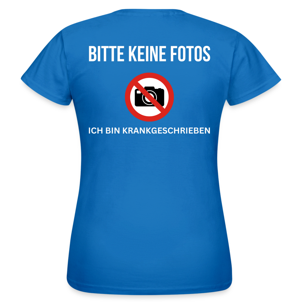 KRANKGESCHRIEBEN - Damen T-Shirt (backprint) - Royalblau