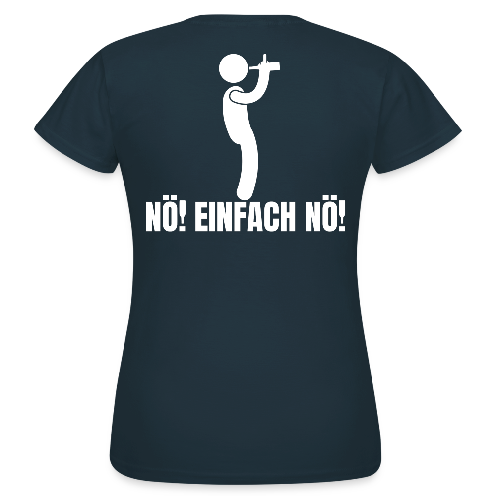 NÖ EINFACH NÖ - Damen T-Shirt - Navy