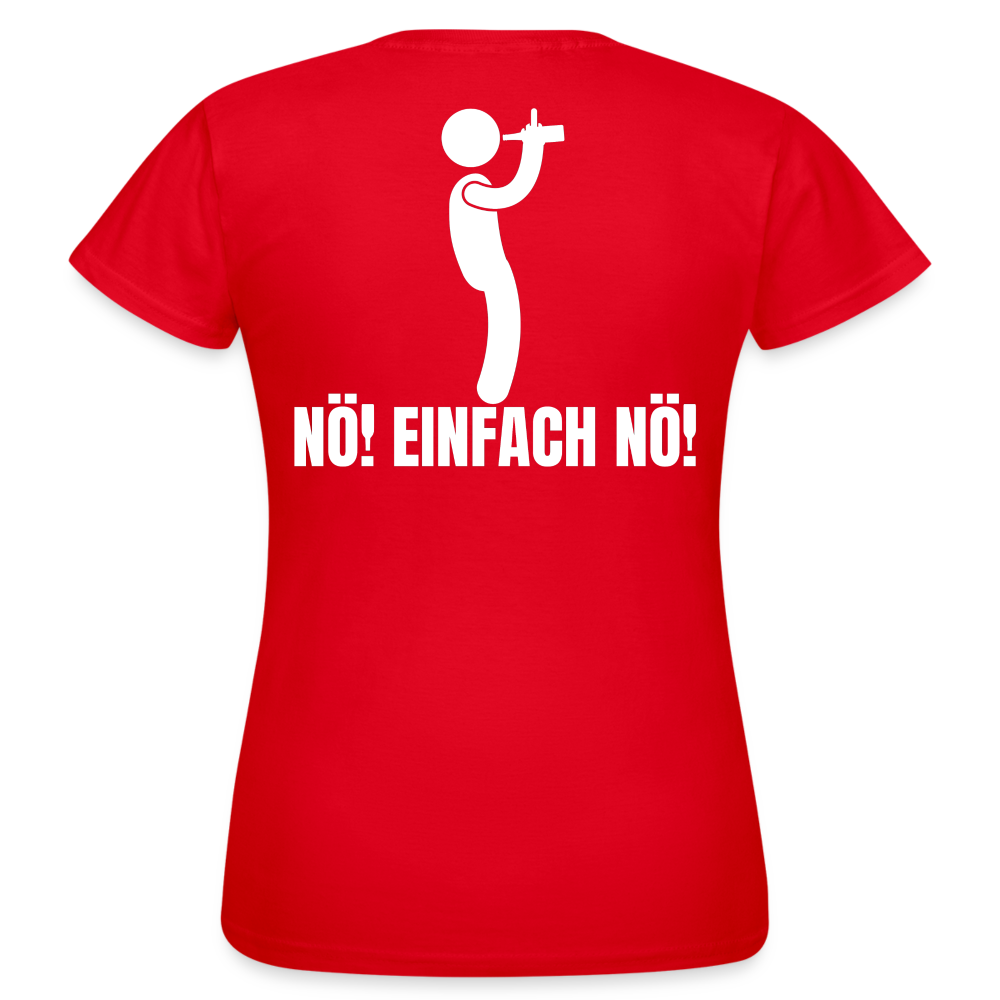 NÖ EINFACH NÖ - Damen T-Shirt - Rot