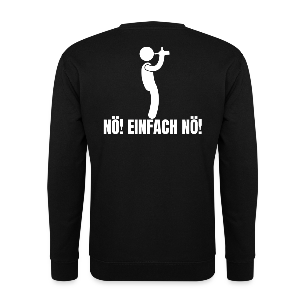 NÖ EINFACH NÖ - Unisex Pullover - Schwarz