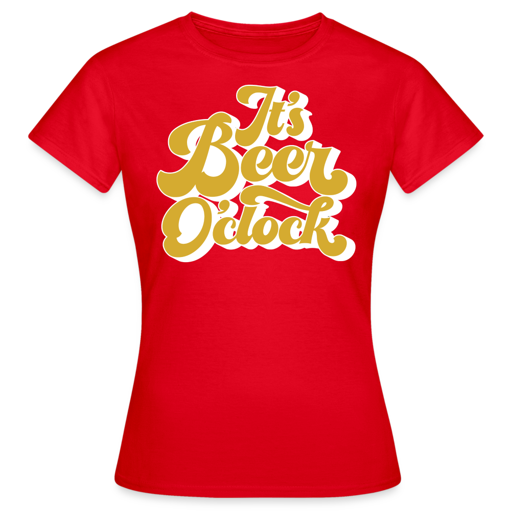 IT´S BEER O´CLOCK - Damen T-Shirt - Rot