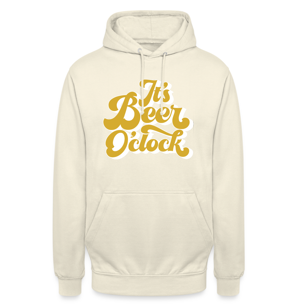 IT`S BEER O`CLOCK - Unisex Hoodie - Vanille-Milchshake