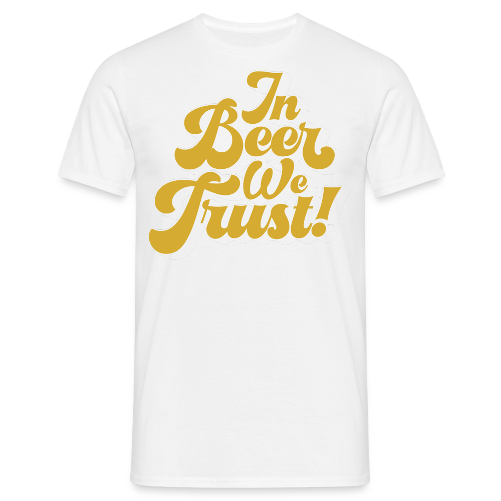 IN BEER WE TRUST - Herren T-Shirt - weiß