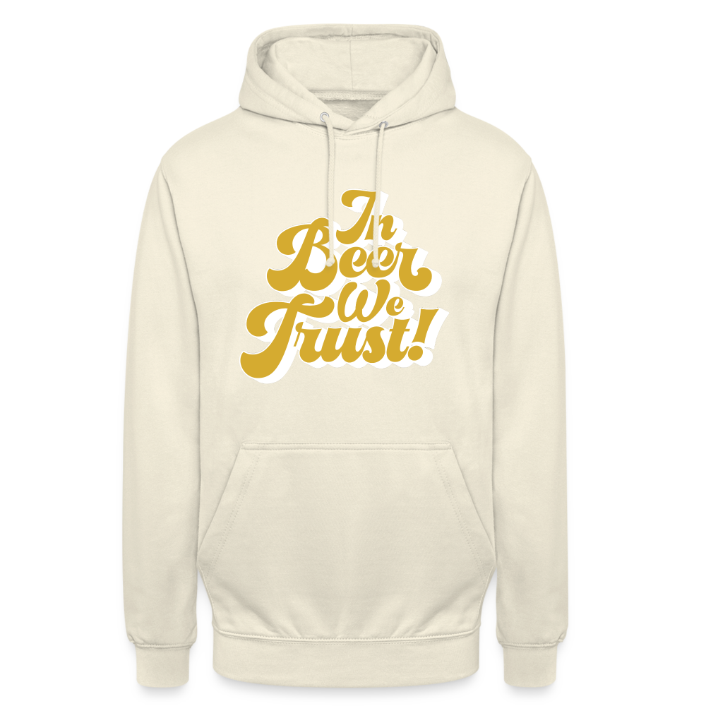 IN BEER WE TRUST - Unisex Hoodie - Vanille-Milchshake