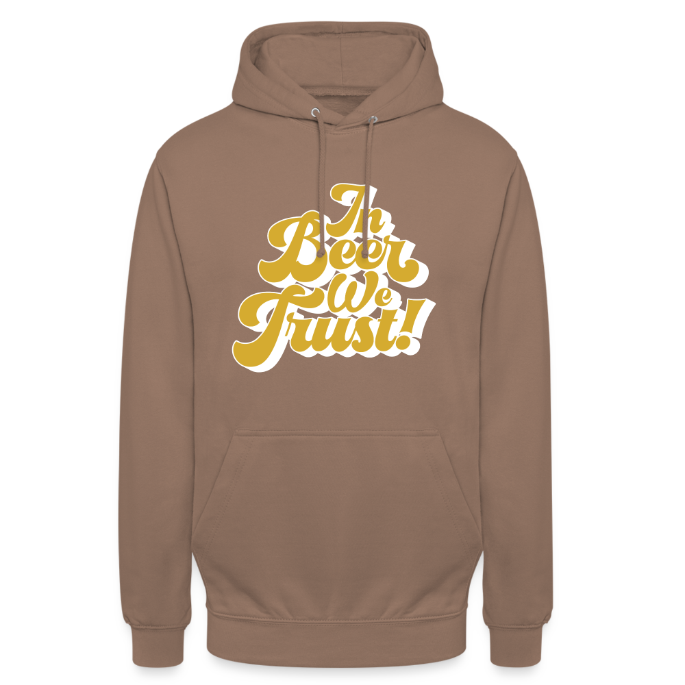 IN BEER WE TRUST - Unisex Hoodie - Mokka