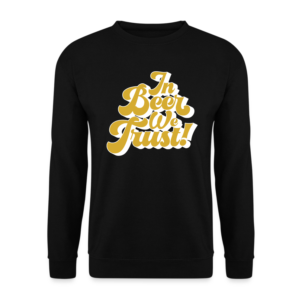 IN BEER WE TRUST - Unisex Pullover - Schwarz