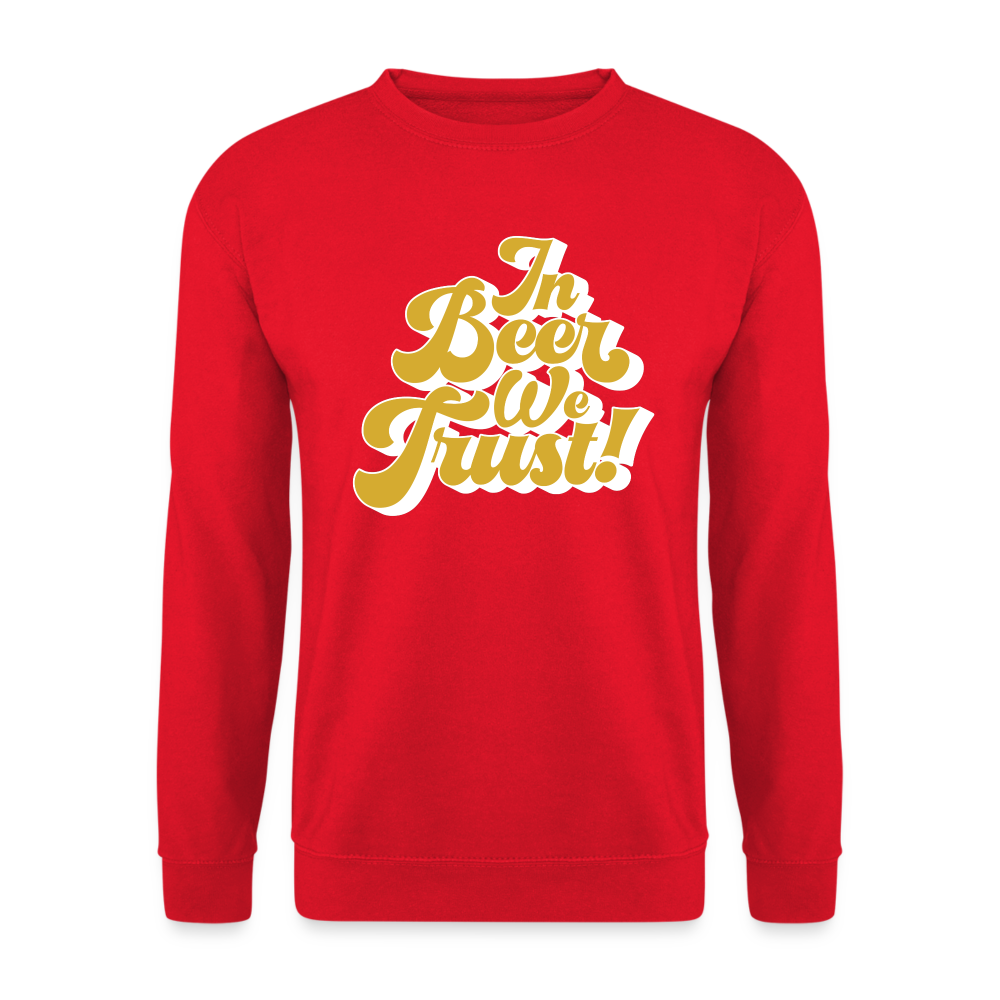 IN BEER WE TRUST - Unisex Pullover - Rot