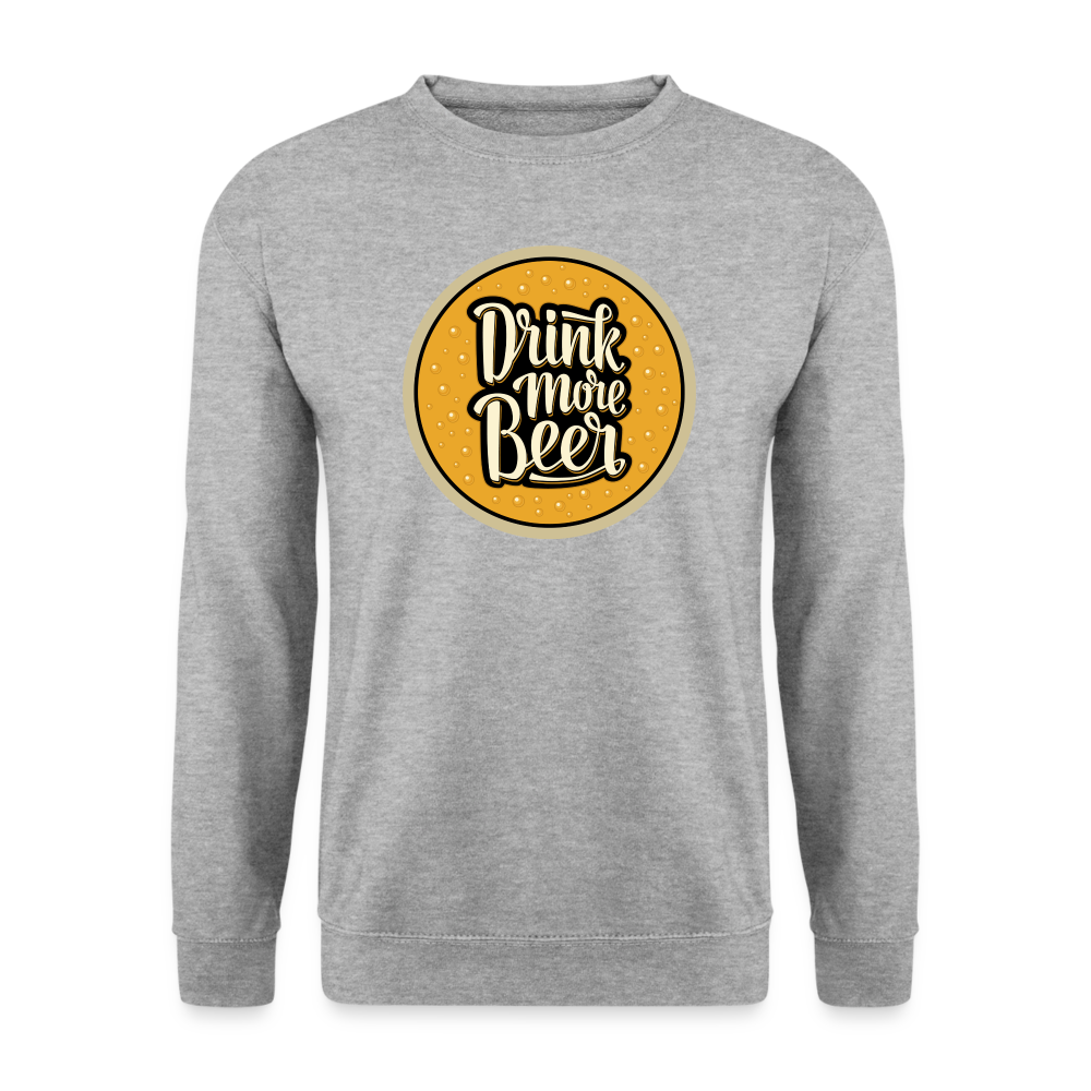 DRINK MORE BEER - Unisex Pullover - Weißgrau meliert