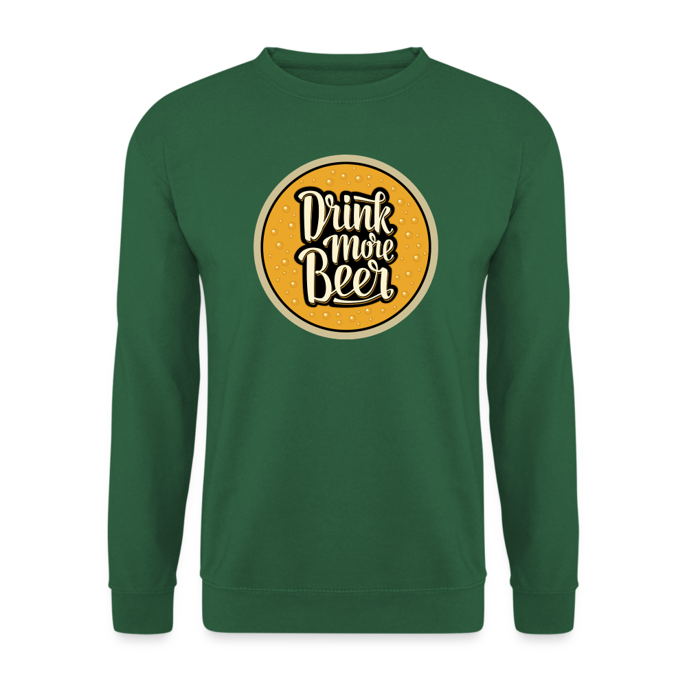 DRINK MORE BEER - Unisex Pullover - Grün