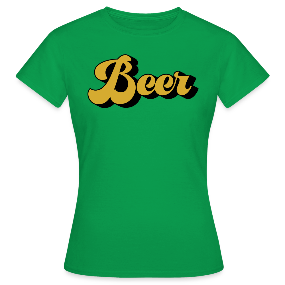 BEER - Damen T-Shirt - Kelly Green