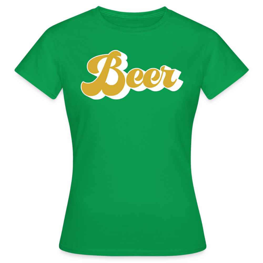 BEER - Damen T-Shirt - Kelly Green