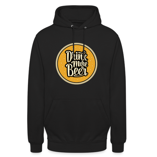 DRINK MORE BEER - Unisex Hoodie - Schwarz