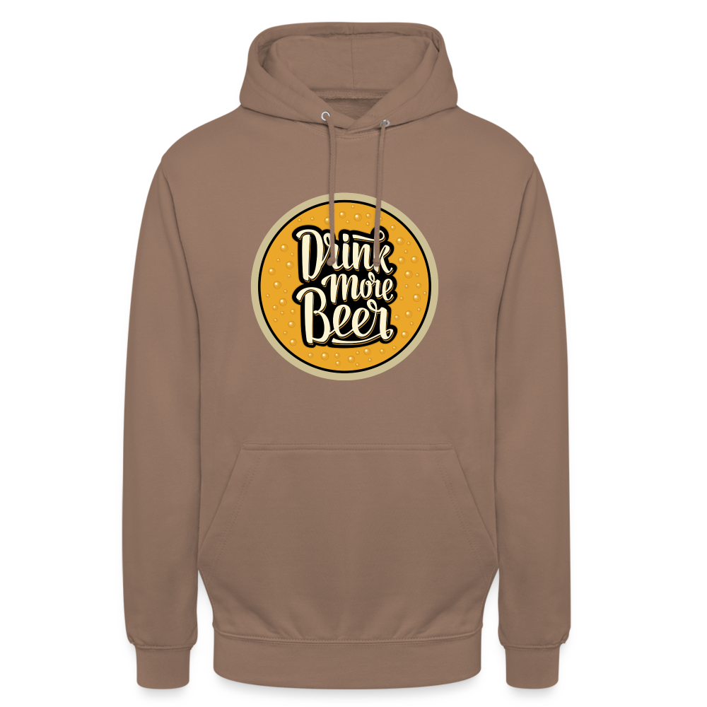 DRINK MORE BEER - Unisex Hoodie - Mokka