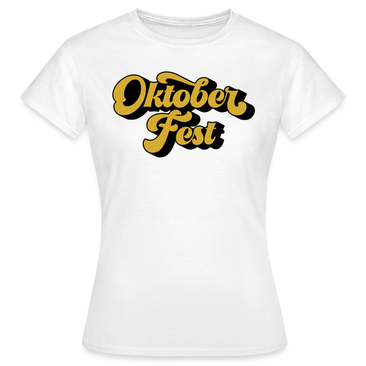 OKTOBERFEST - Damen T-Shirt - weiß