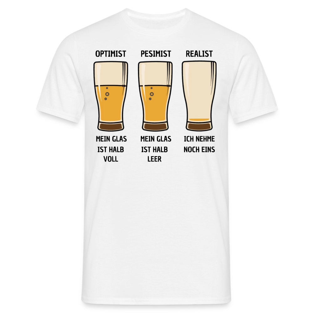 OPTIMIST PESIMIST REALIST - Herren T-Shirt - weiß