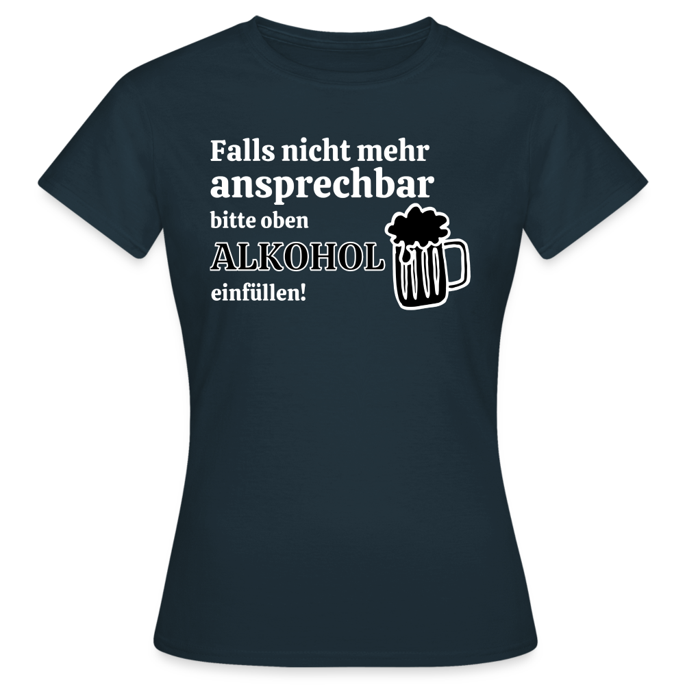 NICHT MEHR ANSPRECHBAR - Damen T-Shirt - Navy