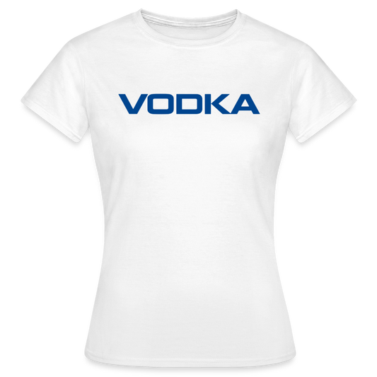 VODKA - Damen T-Shirt - weiß