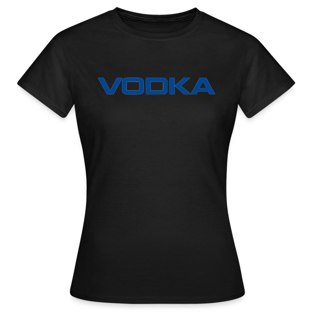 VODKA - Damen T-Shirt - Schwarz