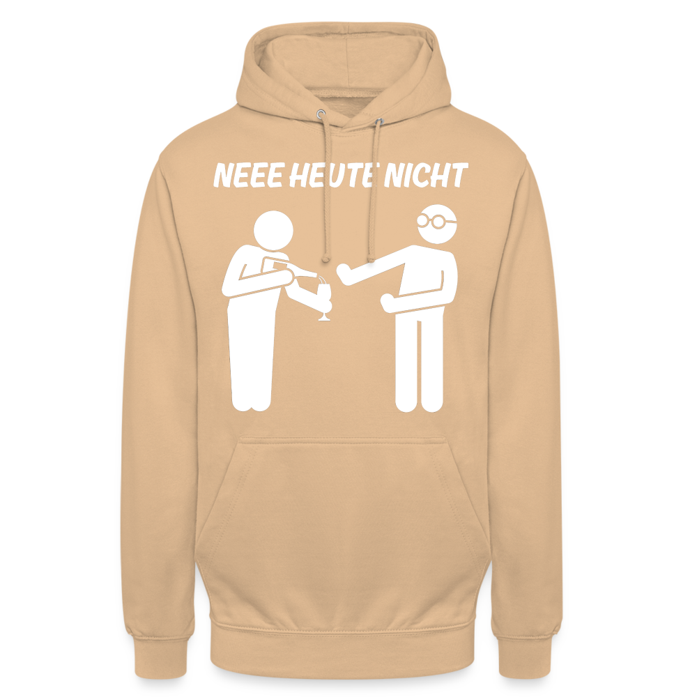 NEEE HEUTE NICHT - Unisex Hoodie - Beige