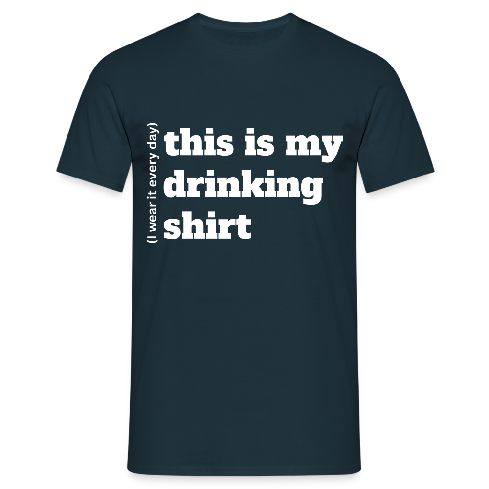 DRINKING SHIRT - Herren T-Shirt - Navy