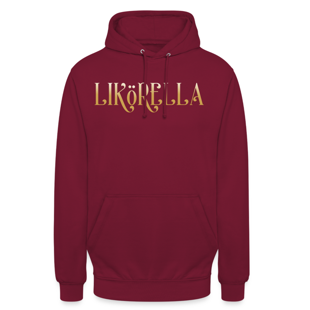 LIKÖRELLA - Unisex Hoodie - Bordeaux