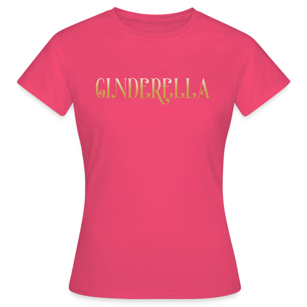 GINDERELLA - Damen T-Shirt - Azalea