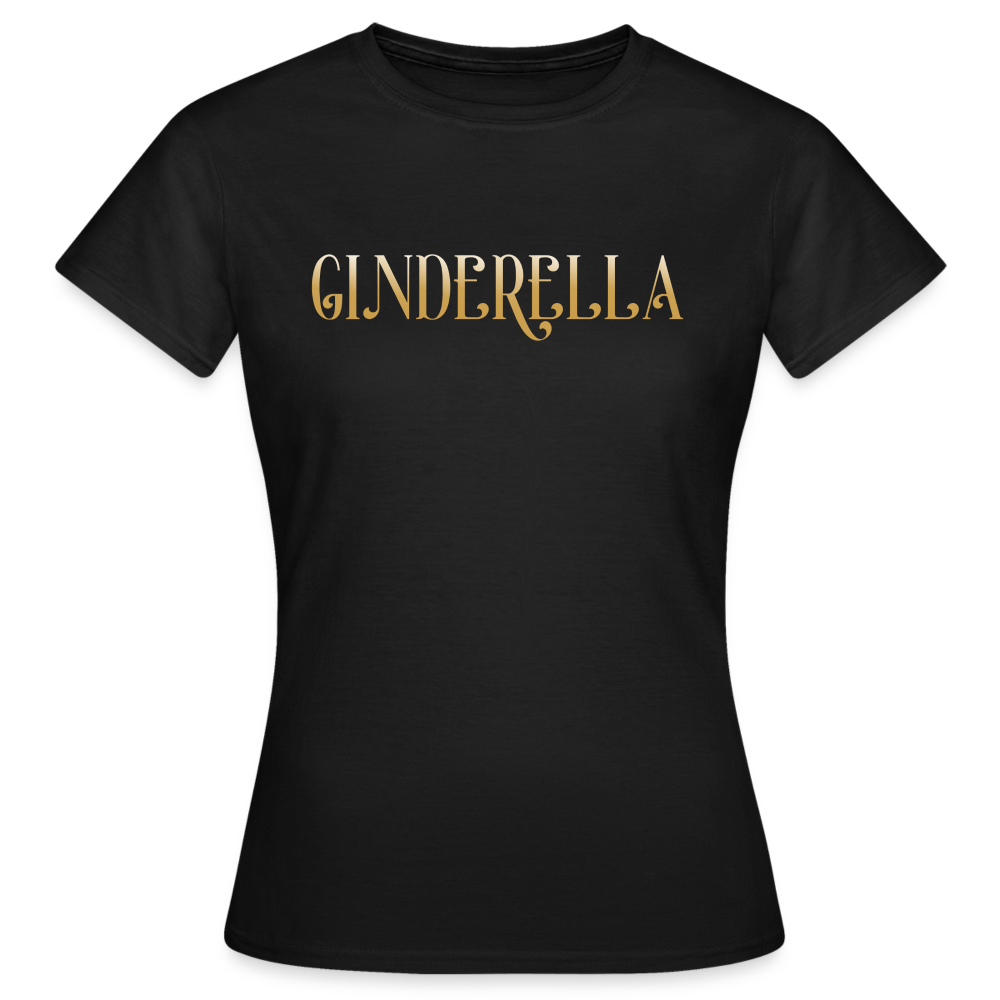 GINDERELLA - Damen T-Shirt - Schwarz