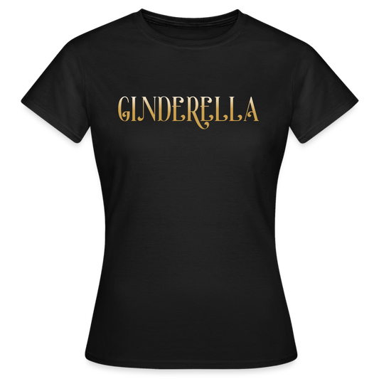 GINDERELLA - Damen T-Shirt - Schwarz