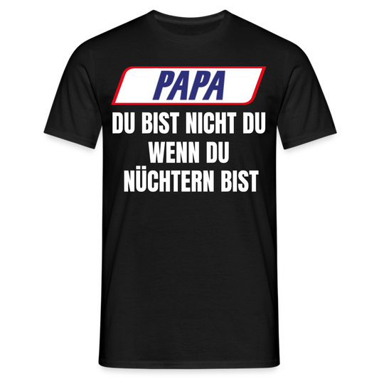 PAPA DU BIST NICHT DU - Herren T-Shirt - Schwarz