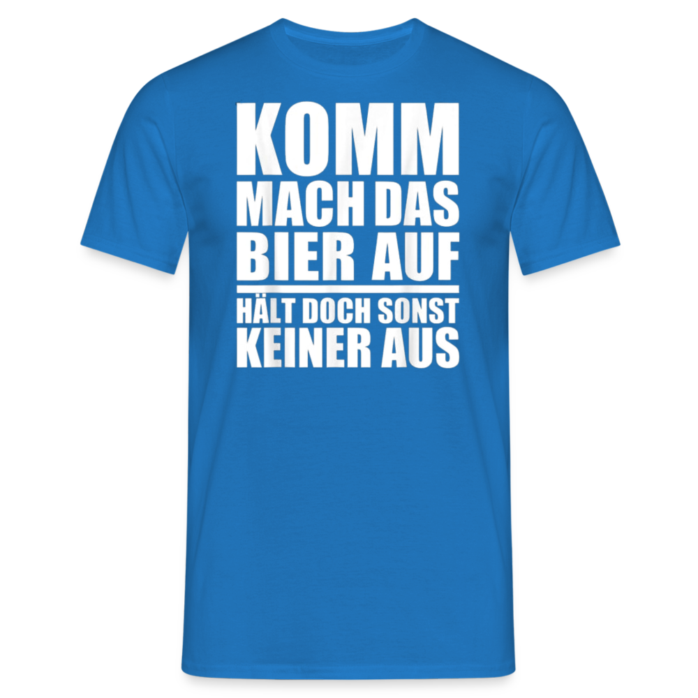 MACH DAS BIER AUF - Herren T-Shirt - Royalblau