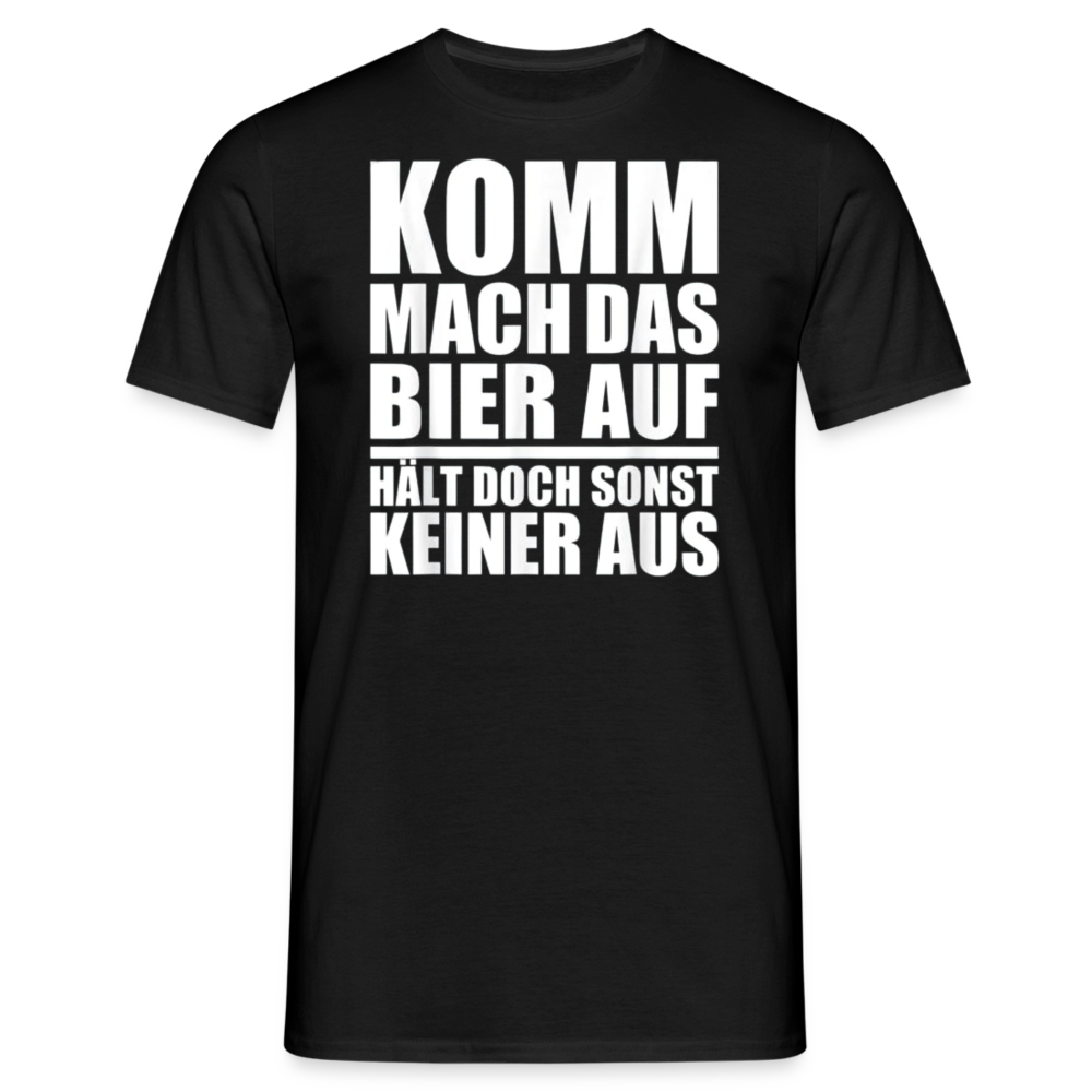 MACH DAS BIER AUF - Herren T-Shirt - Schwarz