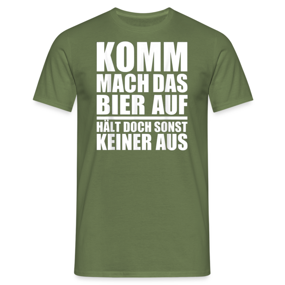 MACH DAS BIER AUF - Herren T-Shirt - Militärgrün