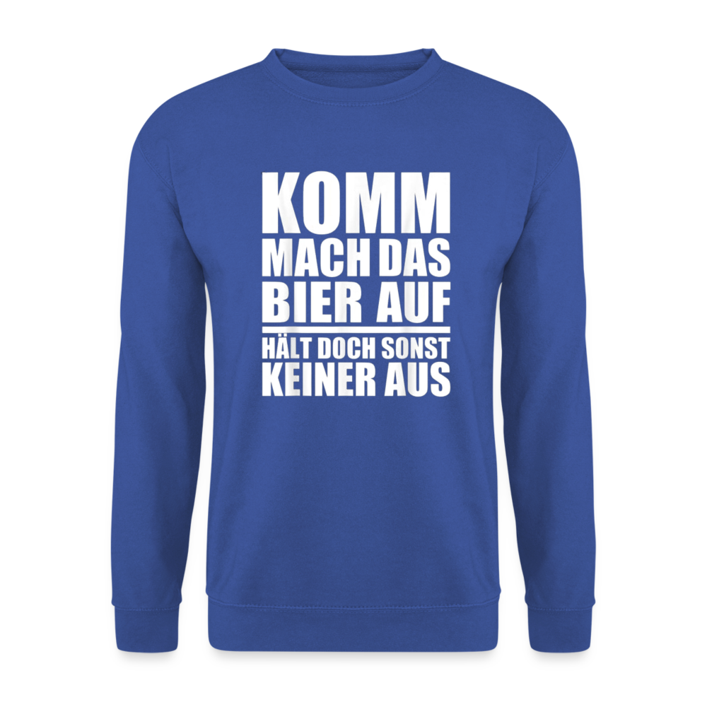 MACH DAS BIER AUF - Unisex Pullover - Royalblau