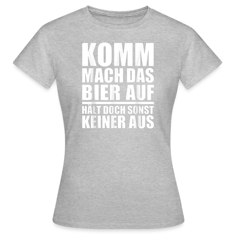 MACH DAS BIER AUF - Damen T-Shirt - Grau meliert