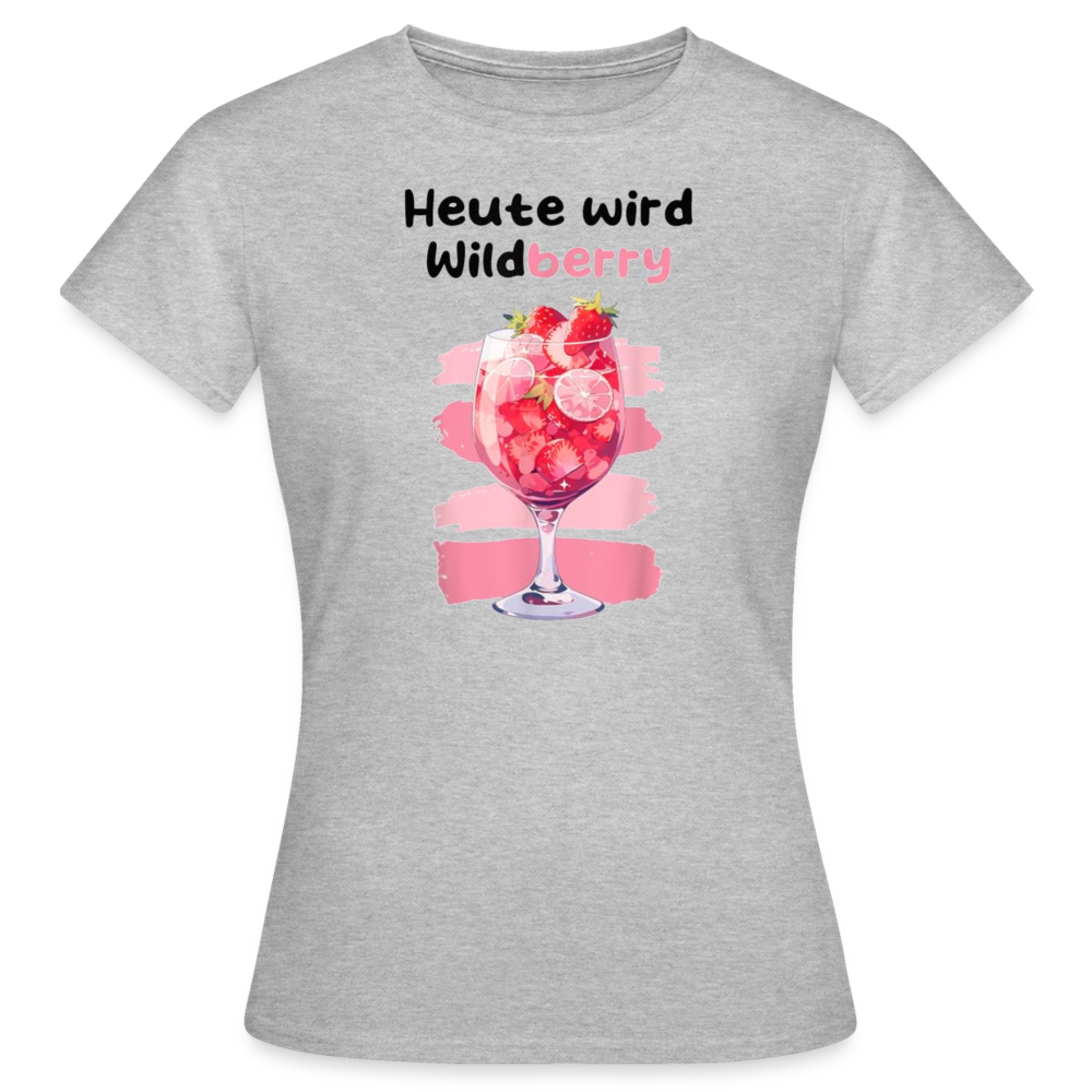 HEUTE WIRD WILDBERRY - Damen T-Shirt - Grau meliert