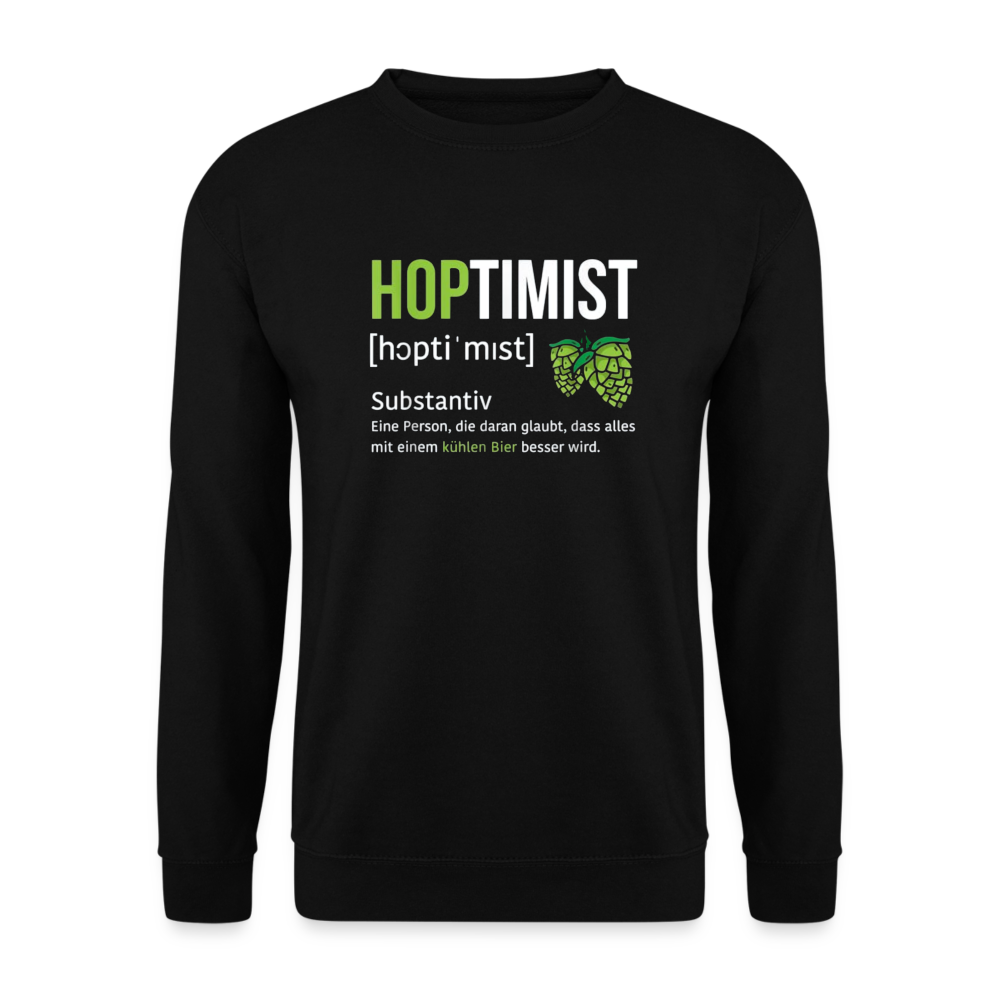 HOPTIMIST - Unisex Pullover - Schwarz