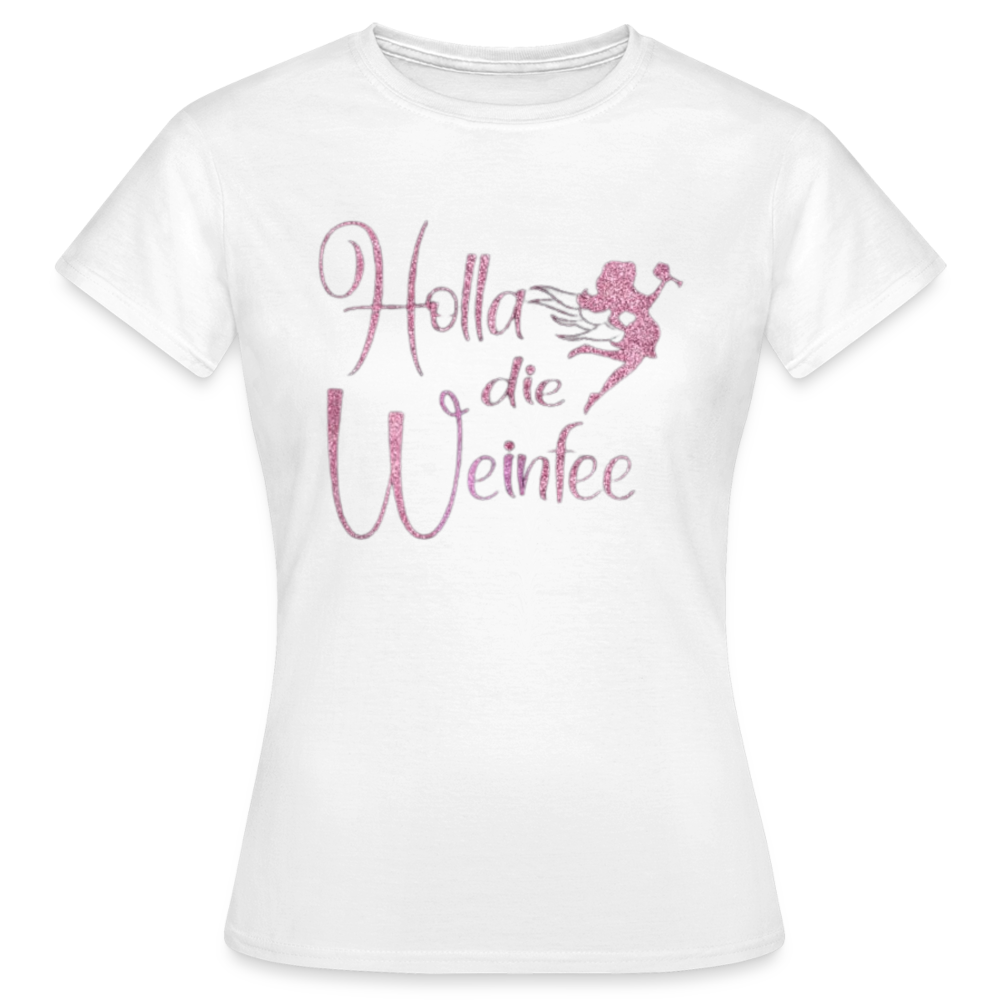 HOLLA DIE WEINFEE - Damen T-Shirt - weiß