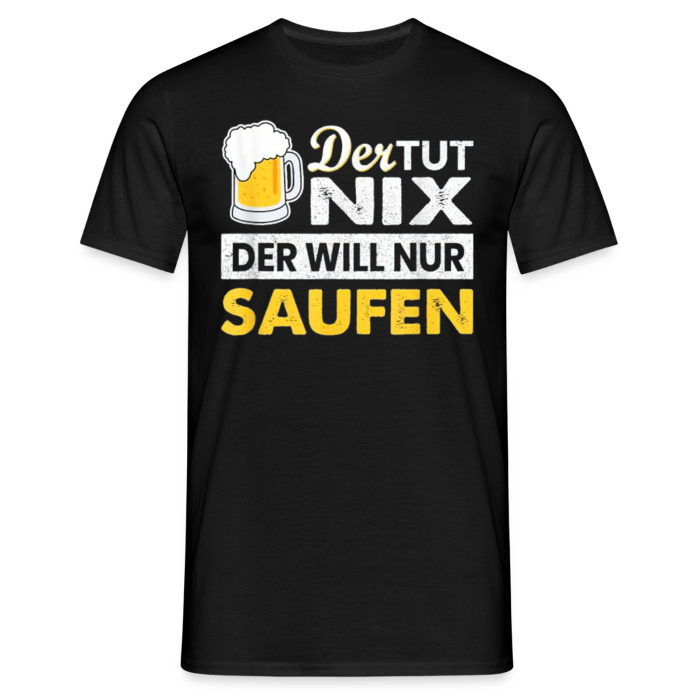 DER TUT NIX - Herren T-Shirt - Schwarz