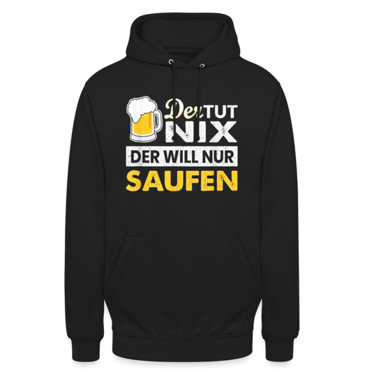 DER TUT NIX - Unisex Hoodie - Schwarz