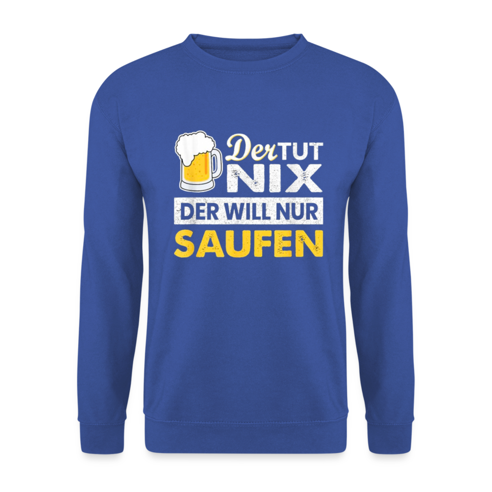 DER TUT NIX - Unisex Pullover - Royalblau